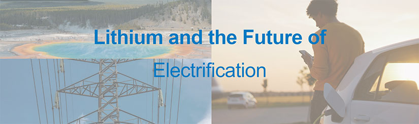Landing page of the new Lithium StoryMap with photos depicting electric vehicles, electricity, and geothermal. Text reads Lithium and the Future of Electrification.