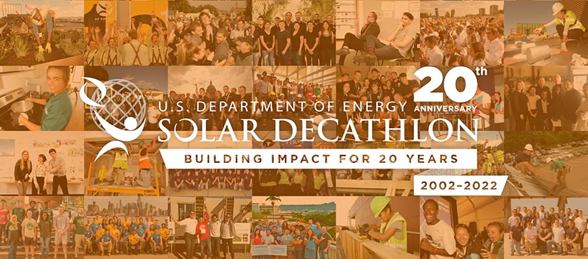Collage of approximately 35 historical photos from teams participating in the Solar Decathlon since 2002. Solar Decathlon 20th Anniversary logo, with the tagline "Building Impact for 20 Years" is overlayed on the collage.