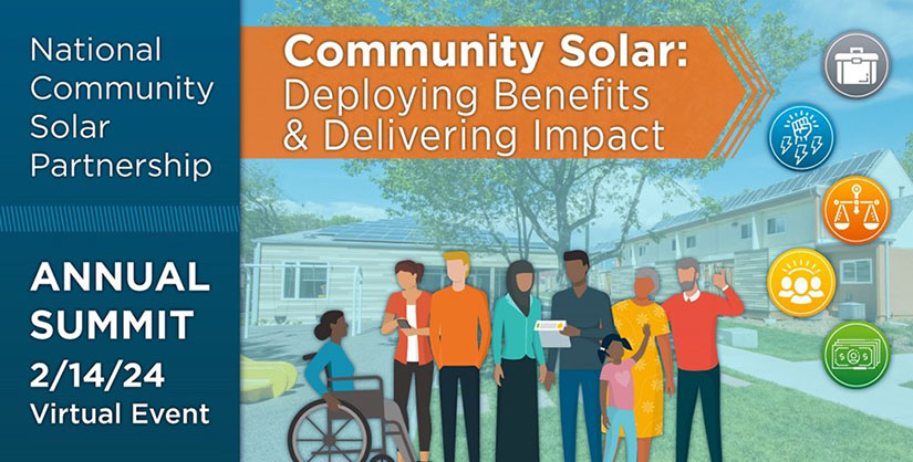 National Community Solar Partnership Annual Summit 2/14/24 Virtual Event Community Solar: Deploying Benefits &amp;amp; Delivering Impact text overlay on an image of illustrated diverse people in front of houses.