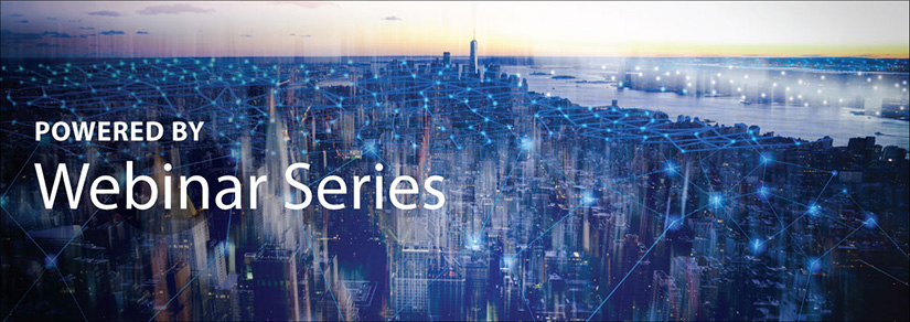 Graphic of a cityscape with lit-up dots and lights connecting buildings and Powered By Webinar Series text overlaid.