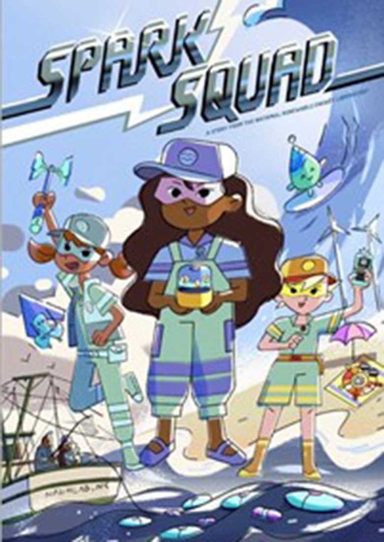 The cover of the Spark Squad comic book.